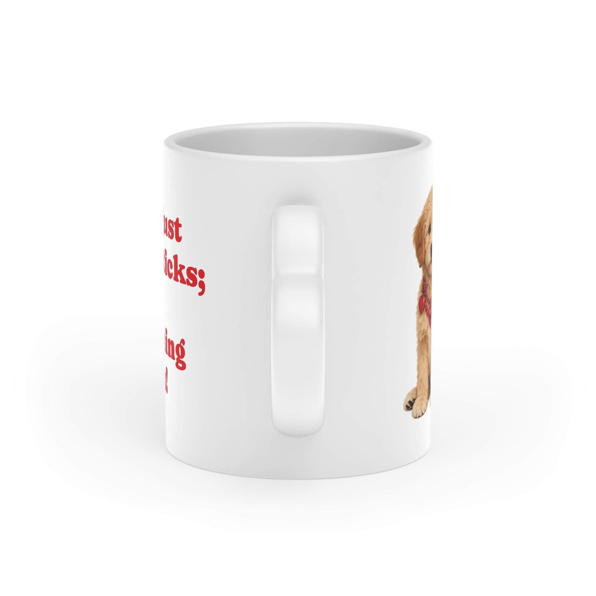 I'm Not Fetching I'm Fetching Hearts Goldendoodle Dog Heart-Shaped Mug | Cute Dog Quote.|11 ounce