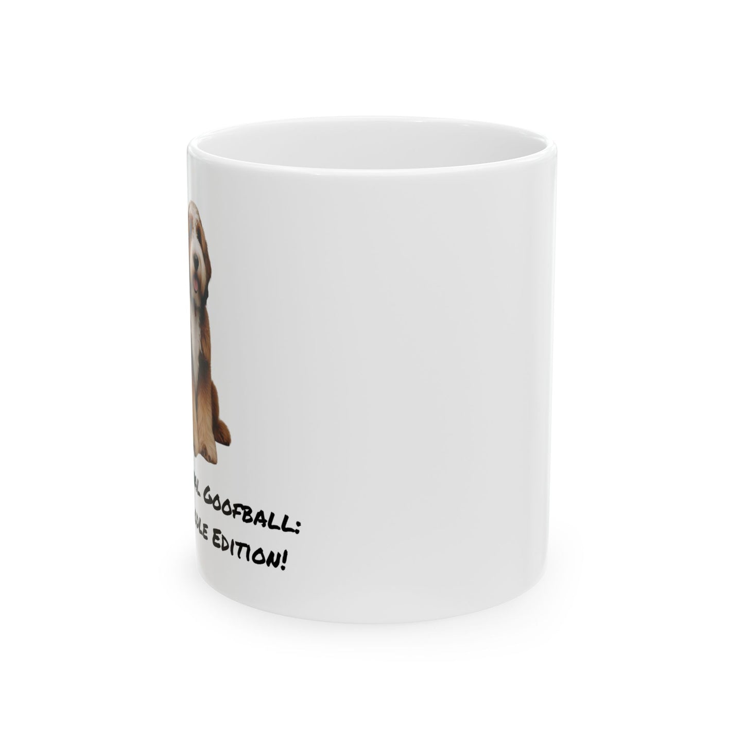Bernedoodle Goofball Owner Ceramic Mug 11oz or 15 oz, Doodle owner, gift for dad,