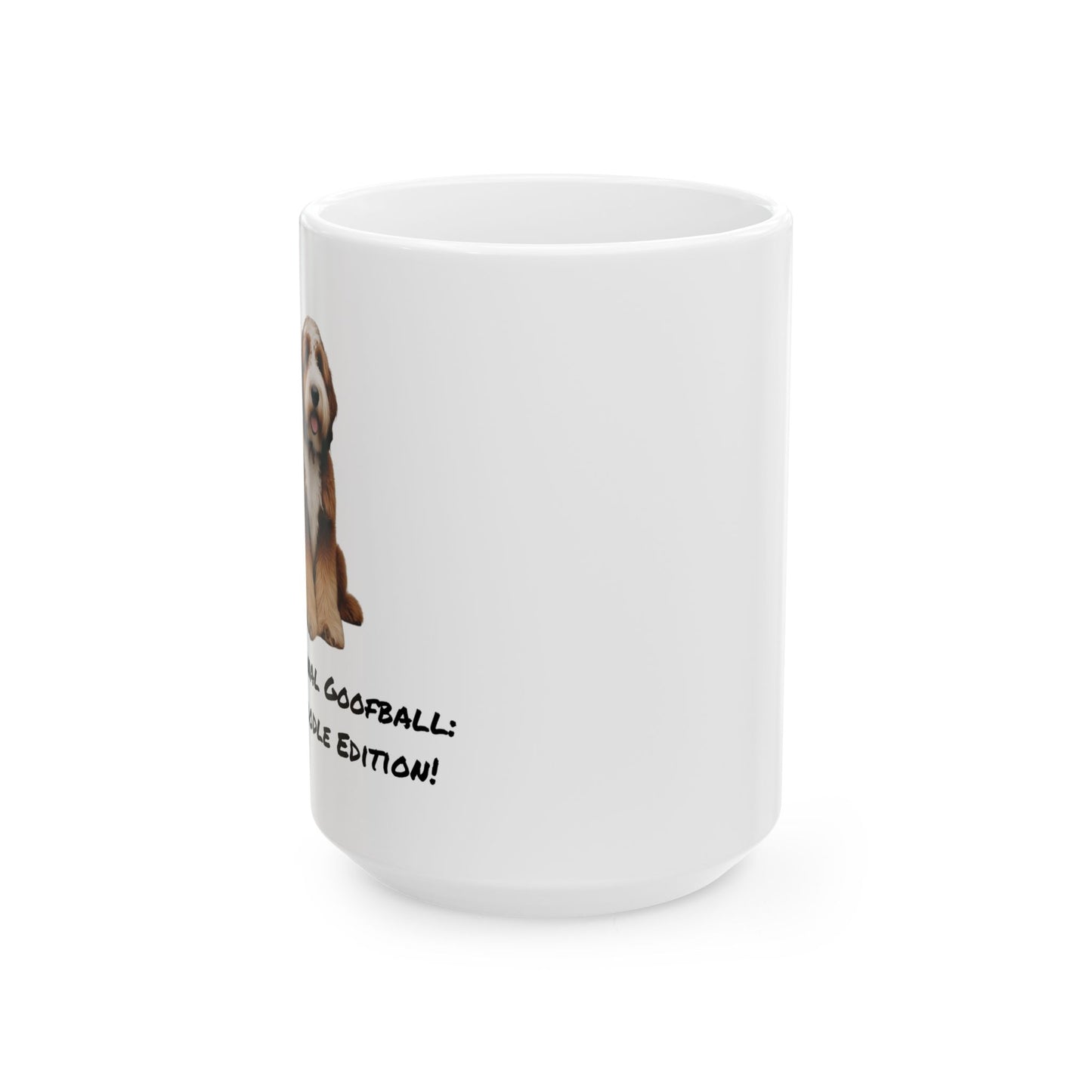 Bernedoodle Goofball Owner Ceramic Mug 11oz or 15 oz, Doodle owner, gift for dad,