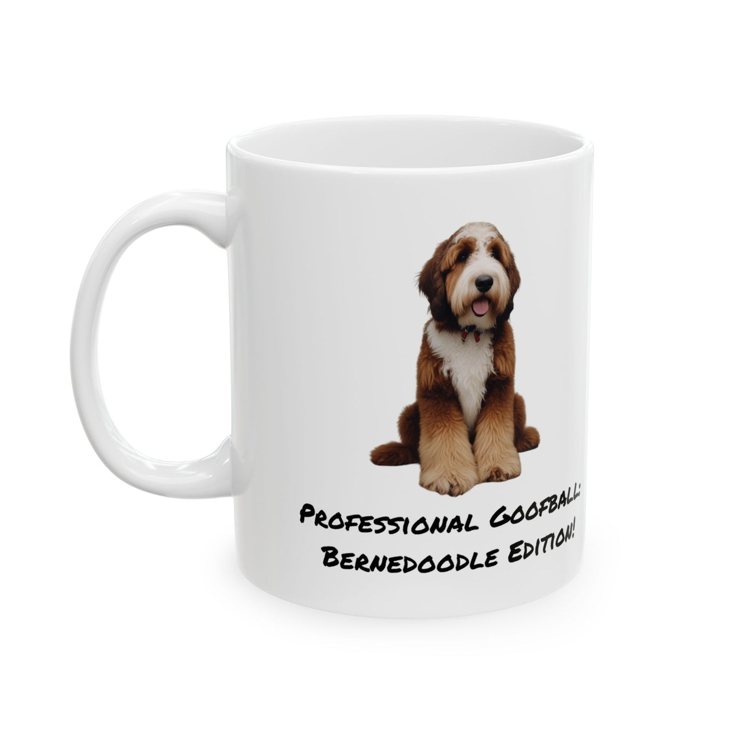 Bernedoodle Goofball Owner Ceramic Mug 11oz or 15 oz, Doodle owner, gift for dad,